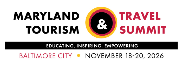 Maryland Tourism & Travel Summit, Baltimore City, November 18-20, 2026
